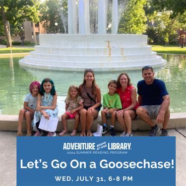 summer reading 2024. let's go on a goosechase! Wednesday, July 31, 6 - 8 pm.
